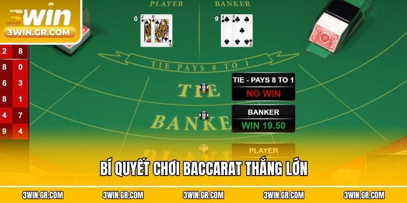 Bí quyết chơi Baccarat thắng lớn